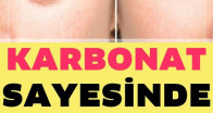 Karbonat İle 10 Yaş Genç Görünün