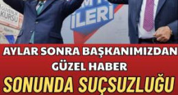 Aylar sonra güzel haber