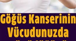 Vücudunuzda büyüdüğünü anlayacağınız 5 belirti
